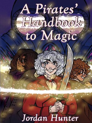 cover image of A Pirates' Handbook to Magic